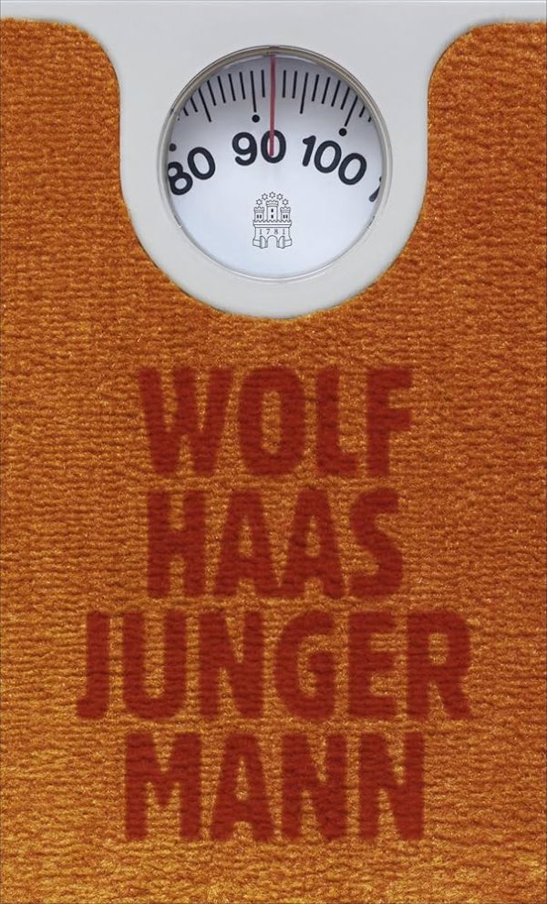 WOLF HAAS JUNGER MANN