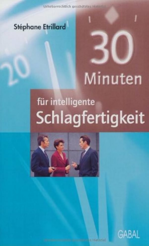 Stéphane Etrillard 30 Minuten für intelligente Schlagfertigkeit