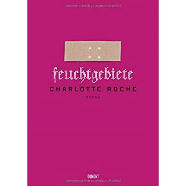Feuchtgebiete CHARLOTTE ROCHE – Bild 3